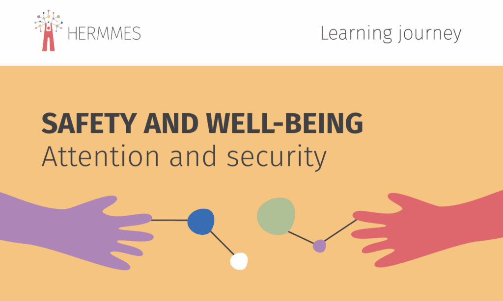Well-being: Attention - Safety & Security